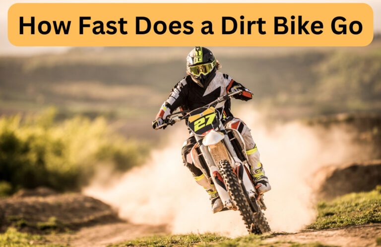 How Fast Does a Dirt Bike Go? (Considering Ultimate Models)