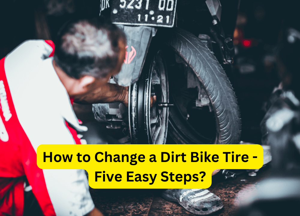 How to Change a Dirt Bike Tire - Five Easy Steps
